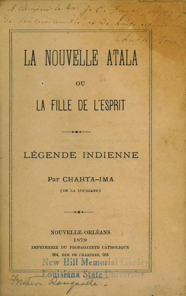 Adrien Rouquette, La Nouvelle Atala. New Orleans: Propagateur Catholique, 1879.