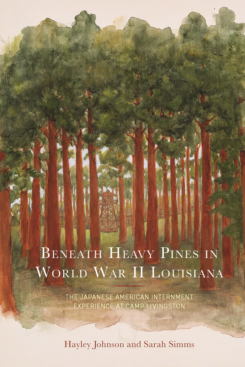 Cover of the book, Beneath Heavy Pines in WWII Louisiana