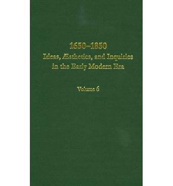 1650-1850: Ideas, Aesthetics, and Inquiries in the Early Modern Era