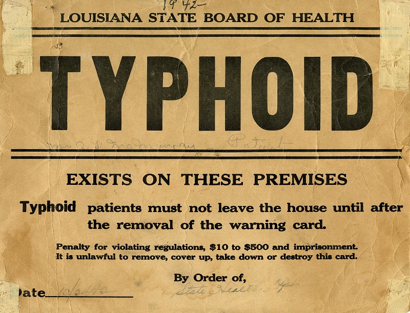 Typhoid quarantine placard, Louisiana State Board of Health, 1942 